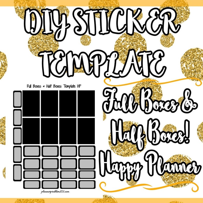 DIY Planner Sticker TEMPLATE Full Boxes & Half Boxes // Happy Planner