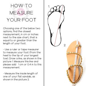 May include: Image showing instructions on how to measure your foot for shoe sizing. The text reads "How to Measure Your Foot". Includes a foot outline with a line drawn from heel to toe, and a sandal with a measuring tape showing inches.