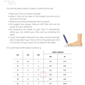 May include: A chart showing how to measure your foot in inches and centimetres. The chart includes US, UK, EU, and CM shoe sizes.  The chart also includes the corresponding foot length in inches and centimetres.