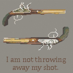 My Shot  - Alexander Hamilton - Lin Manuel Miranda - Broadway - Cross Stitch PDF Pattern