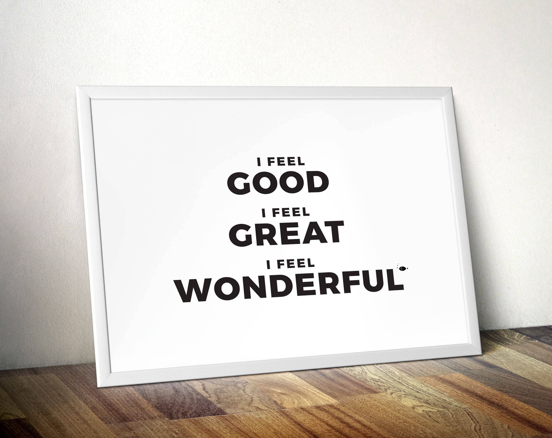 I Feel Good I Feel Great I Feel Wonderful Screen Print / 19x25 Etsy I Feel Good I Feel Great I Feel Wonderful Screen Print / 19x25 Etsy
