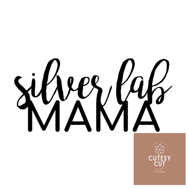 Silver Lab Mama SVG - Silver Lab SVG - Dog Mom SVG