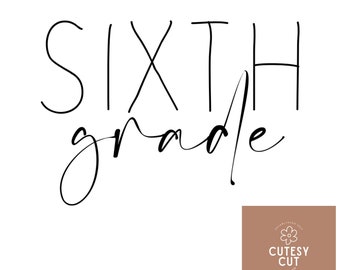 Sixth Grade SVG - 6th Grade SVG - Teacher SVG