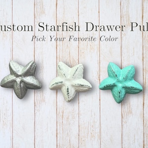 Custom Painted Cast Iron Starfish Drawer Pull / Coastal Drawer Knob / Beach House Decor