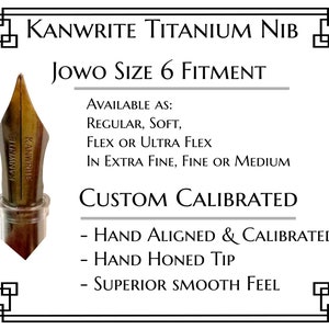 Kanwrite Size 6 Titanium Nib with Feed - Jowo Size 6 Fit - Hand Calibrated & Tested