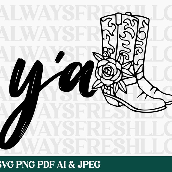 Y'all Cowgirl boots SVG File, Cowboy boots Download, Y'all Digital Download, Country Music PNG, Southern Raised JPEG