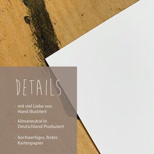 May include: Details of a card with the text "DETAILS" in large, bold letters. The card lists the following details: "mit viel Liebe von Hand illustriert", "klimaneutral in Deutschland Produziert", and "hochwertiges, festes Kartenpapier".