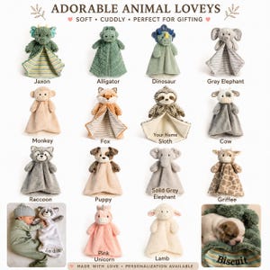 May include: A collection of plush animal loveys featuring various characters including a dragon, alligator, dinosaur, elephant, monkey, fox, sloth, cow, raccoon, puppy, giraffe, unicorn, and lamb, with some showing personalized names like Holden and Biscuit.
