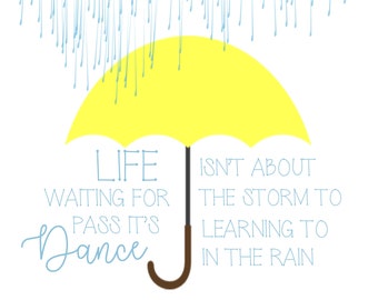 Dancing In the Rain_Quote_8x10