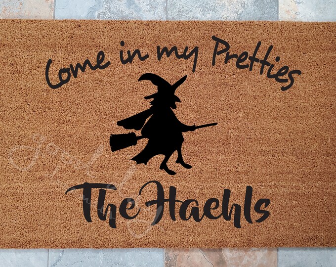 Witch Doormat / Come in My Pretties / Welcome Mat / Doormats / Doormat / Custom Doormat / Halloween Doormat / Unique Gift / Witches on Broom