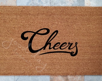 Cheers Doormat, Funny Welcome Mat, Housewarming Gift