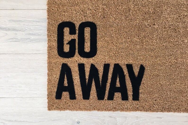 Go Away Doormat Funny Door Mat Creative Door Mats Coir Etsy