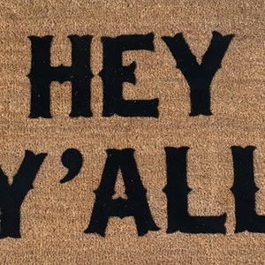 Hey Y'all Doormat: Natural Coir Fiber Welcome Mat