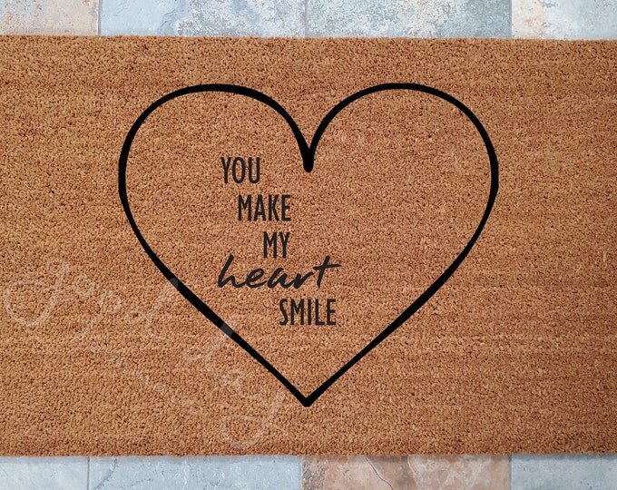 You Make My Heart Smile Doormat / Custom Doormat / Welcome Mat / Personalized Doormat / Gift for Friend / Gift for Family / Heart Doormat