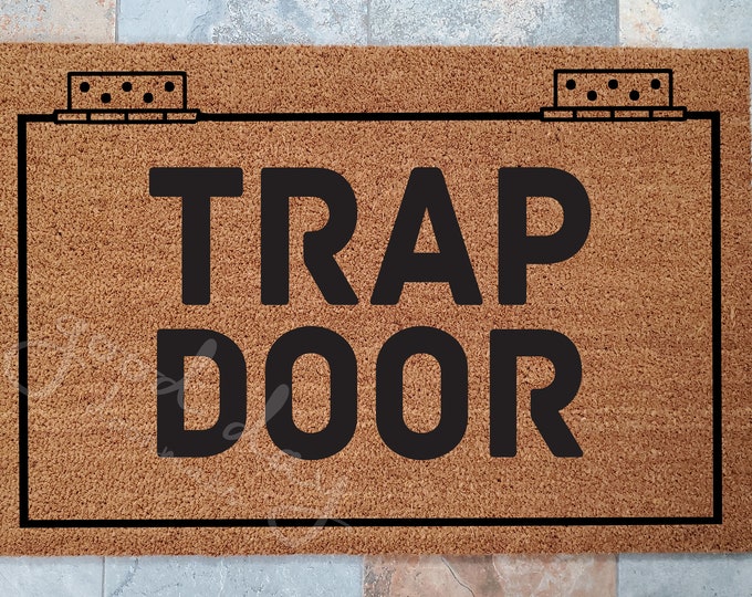 Trap Door Doormat / Funny Doormat / Welcome Mat / Custom Doormats / Fun Gifts / Joke Gift Ideas / Gifts for Him / Gifts for Boyfriend