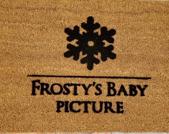 Frosty's Baby Picture Doormat. How cute is that. He was so cute when he was little. Merry Christmas!