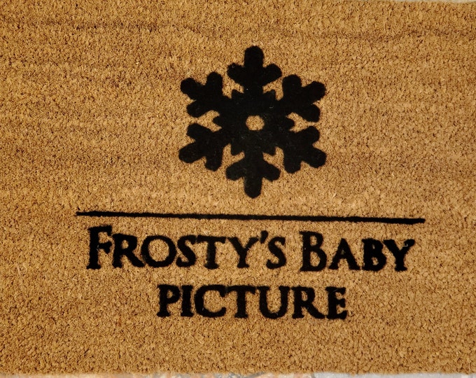Frosty's Baby Picture Doormat. How cute is that. He was so cute when he was little. Merry Christmas!