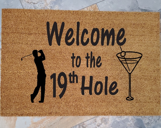 The 19th Hole Door Mat / Golf Doormat / Welcome Mat / Custom Door Mat / Gift for Golfers / Unique Gift Ideas / Gifts for Him / Gifts for Her