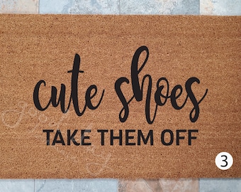 Cute Shoes Doormat / Door Mat / Welcome Mat / Custom Doormat /Shoe Decor / Unique Door Mat / Clean Home Doormat / Take Them Off Doormat