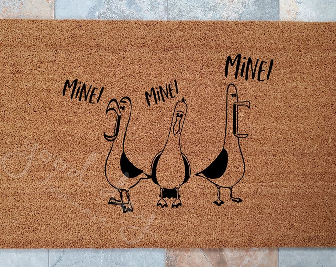 Mine Mine Seagull Doormat / Finding Nemo Welcome Mat / Custom Doormat / Personalized Doormat / Fun Home Decor / Unique Door Mats