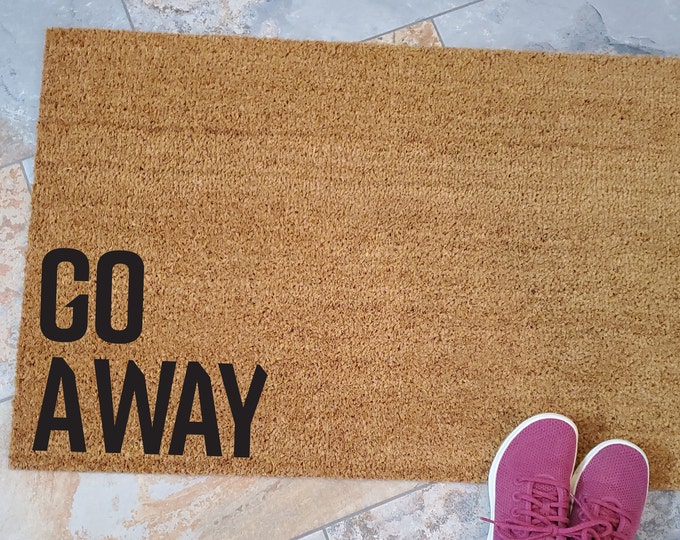 Go Away Doormat, Funny Door Mat, Creative Door Mats, Coir Doormat, Cool Door Mats, Doorstep Mats, Custom Doormats, Personalized Doormats