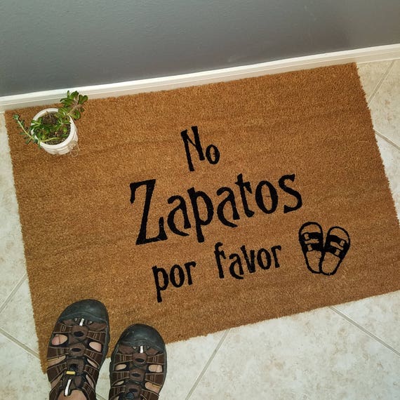 No Zapatos Por Favor Welcome Mat No Shoes Please Door Mats Custom Doormat Family Gift Housewarming Gift Gifts For Friends