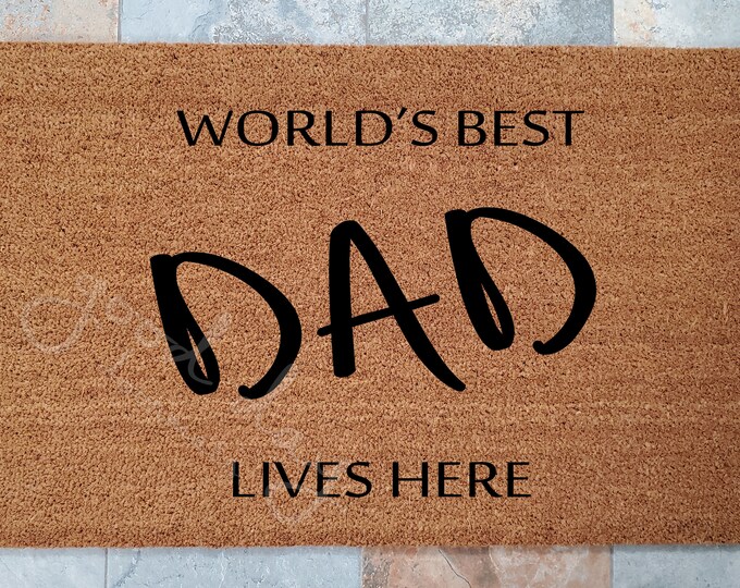 Worlds Best Dad Welcome Mat and Many Other Custom Doormats, Custom Welcome Mat, Unique Door Mats, Modern Doormat, Family Gift Ideas