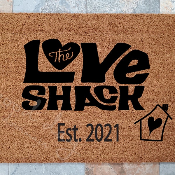 The LOVE SHACK Mat / Custom Doormat / B-52s Mat / Welcome Mat / Cute Door Mat / Fun Doormat / Gifts for Her / Housewarming / Gift for Him