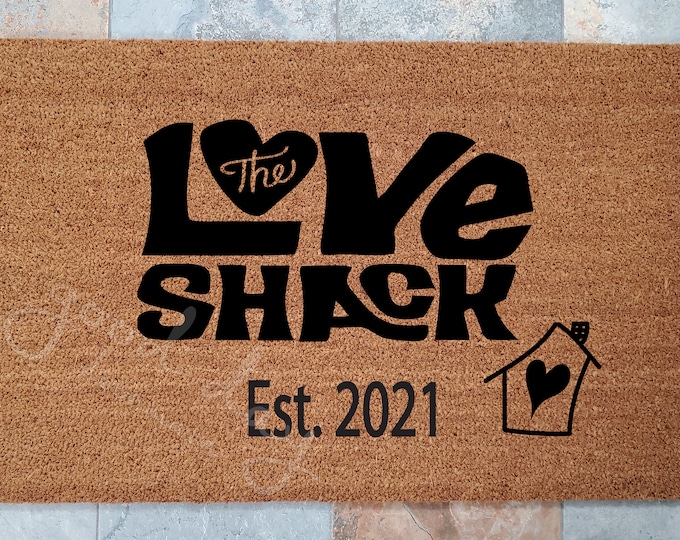 The LOVE SHACK Mat / Custom Doormat / B-52s Mat / Welcome Mat / Cute Door Mat / Fun Doormat / Gifts for Her / Housewarming / Gift for Him