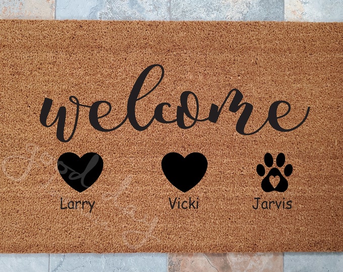 Welcome  Doormat With Your Name(s) and Pet's Name / Door Mat / Welcome Mat / Custom Doormat / Pet Name Door Mat / Names Doormat