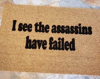 Assassins Failed Doormat / Welcome Mat / Custom Mat / Funny Doormat / Gifts for Him / Gifts for Her / Housewarming Gift / Assassins Creed