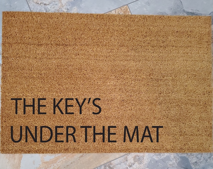 Key's Under The Mat Doormat / Funny Doormat, Custom Welcome Mat, Personalized Doormat, Custom Doormat, Family Gifts, Unique Gift