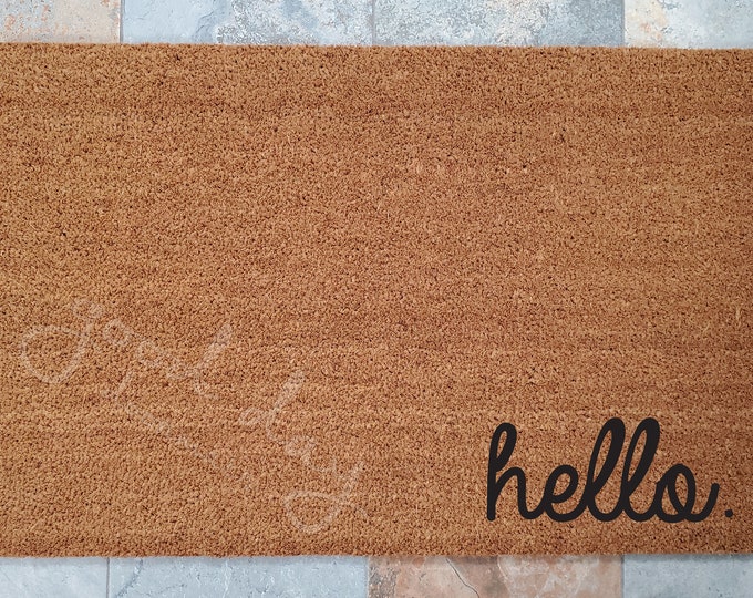 Hello Doormat, Hello Welcome Mat, Custom Doormat, Hello Mat, Welcome Mat, Doormat, Greetings Doormat, Doormats, Housewarming Gift, Fun Gifts