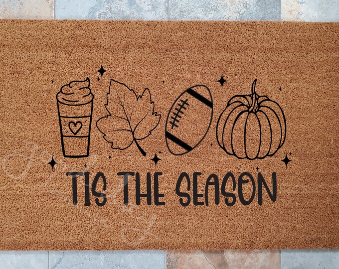 Tis The Season Doormat / Fall Doormat / Seasonal Welcome Mat / Custom Doormat / Personalized Doormat / Holiday Decor / Unique Door Mat