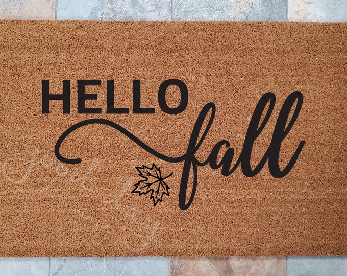Hello Fall Doormat / Fall is My Favorite Season / Fall Welcome Mat / Welcome Mat / Personalized Doormat / Fun Home Decor / Unique Door Mats