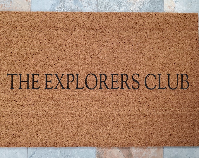 The Explorers Club Door Mat / Custom Doormat / Welcome Mat / Personalized Doormat / Gift for Friends