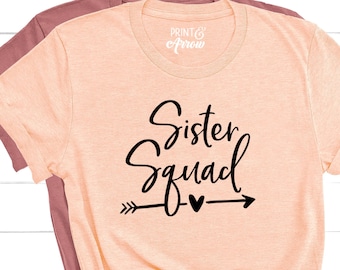 Sister Squad Shirt, Sister Tee Shirt, Adult Sister Shirts, Family T-Shirt, Sister Birthday Shirt, Sister Tank Top, Sorority Sister Shirt