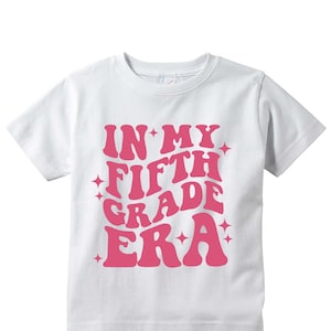 In My Fifth Grade Era Shirt, Retro 5th Grader T-Shirt, Back to School Elementary Shirt, Kids First Day of School Outfit, Girl Sweatshirt