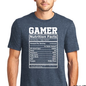 Gamer Nutrition Facts Shirt for Gamers, Birthday Gift, Gifts for Men, Gifts for Gamers, Gamer Gift, Gifts for Dad, Gifts for Him, Gamer Tees