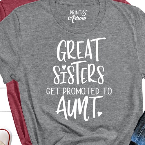 Promoted to Aunt Funny T-Shirt Future Auntie Sister