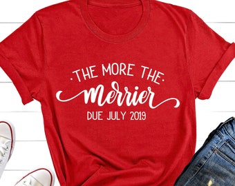The More the Merrier Shirt, Christmas Pregnancy Announcement Shirt, Grandparents, Christmas Pregnancy Reveal Shirt, Baby Announcement Shirt