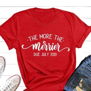 The More the Merrier Shirt, Christmas Pregnancy Announcement Shirt, Grandparents, Christmas Pregnancy Reveal Shirt, Baby Announcement Shirt