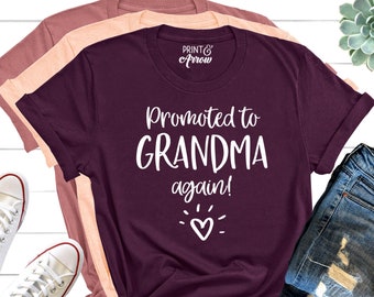 Promoted to Grandma Again Shirt, Pregnancy Reveal, Grandma Shirt, Baby Announcement, Pregnancy Announcement Grandparents, Gift for Grandma