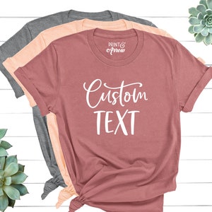 Custom Shirt, Personalized Shirt, Custom T-shirt, Custom Tank, Custom Shirt Printing, Custom Shirt for Women, Personalized T-shirt, Tee image 1