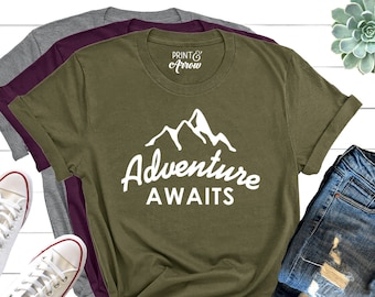 Adventure Awaits Shirt, Hiking Shirt, Backpacking Shirt, Mountains, Camping, Wanderlust, Adventure Shirt, Adventure Awaits Tee, Outdoor