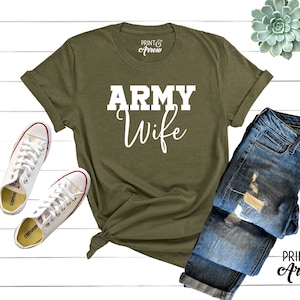 Army Wife Shirt, Military Wife Shirt, Mothers Day Gift, Army Wife Tee, Army Wifey T-Shirt, Navy Wife, Marine Wife, Christmas Gift for Wife