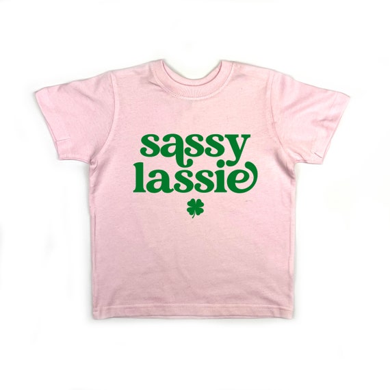 Sassy Little Lassie Girls Kids Toddler St Patricks Day Gift T-Shirt Sassy Little Lassie Girls Kids Toddler St Patricks Day Gift T-Shirt