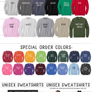 May include: A chart showing different color options for unisex sweatshirts. The chart includes in-stock colors and special order colors. The chart also includes a size chart with chest to fit and shirt length measurements in inches. Two models are shown wearing the sweatshirts, one wearing a size S and the other wearing a size XL.