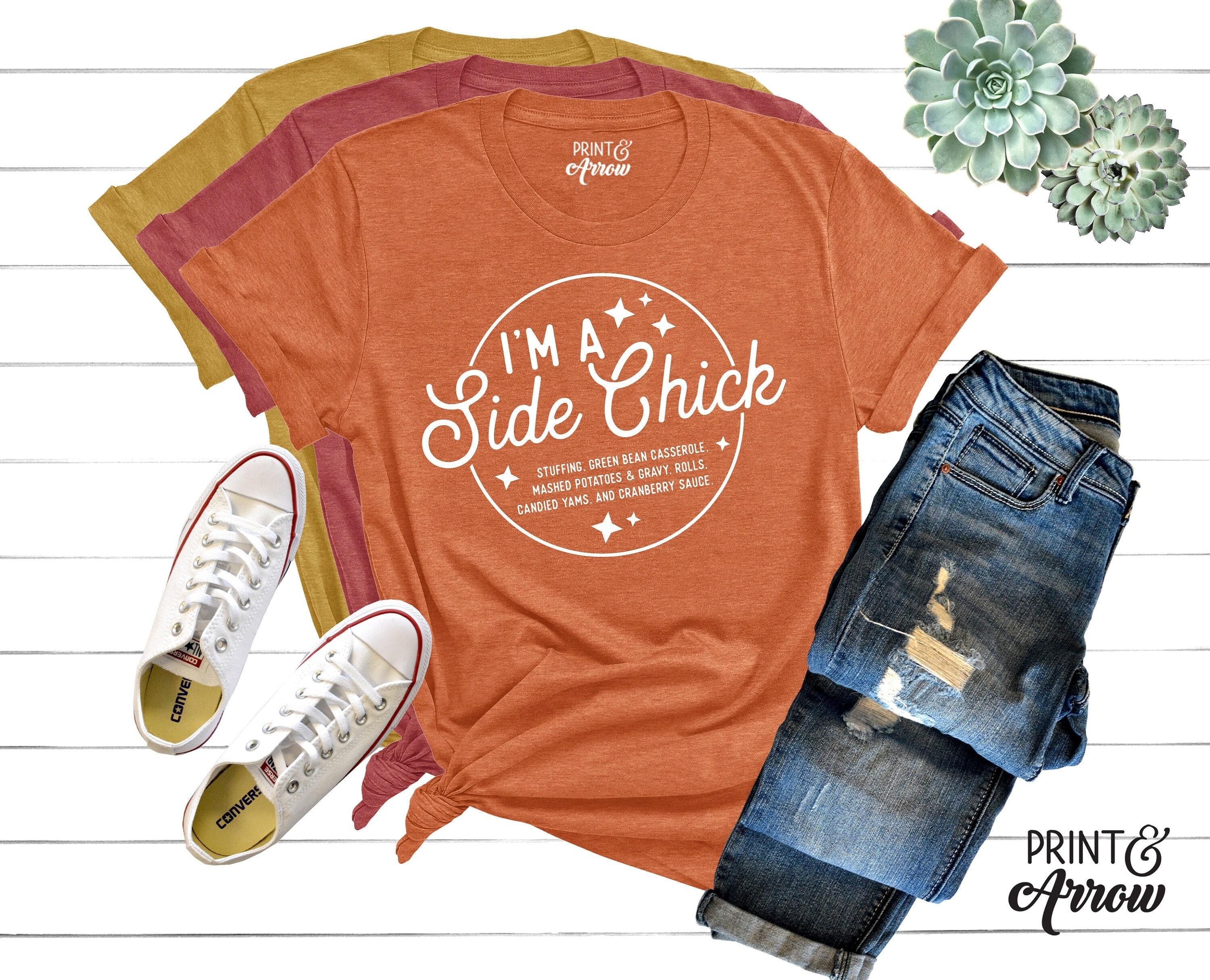 I'm a Side Chick Shirt, Funny Thanksgiving Shirt, Fall T-Shirt, Thanksgiving Dinner Tee, Fall T-Shirt, Turkey Dinner Tee, Gift for her