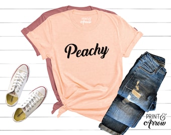 Peachy Shirt, Funny Shirt, Southern Shirt, Women's T-Shirt, Cute Shirt, Peach Shirt, Just Peachy, Vintage Shirt, 70's Shirt, Peach T-shirt